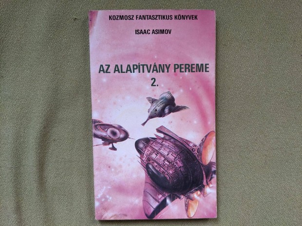 Isaac Asimov: Az Alaptvny pereme 2