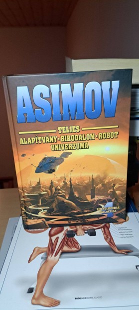 Isaac Asimov: Teljes Alaptvny Birodalom Robot univerzuma IV