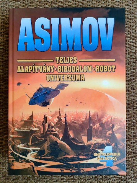 Isaac Asimov: Teljes Alaptvny - Birodalom - Robot univerzuma 4
