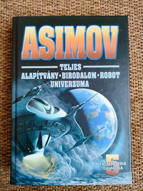 Isaac Asimov: Teljes Alaptvny - Birodalom - Robot univerzuma 5