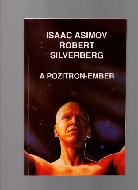 Isaac Asimov - Robert Silverberg: A pozitron-ember - jszer