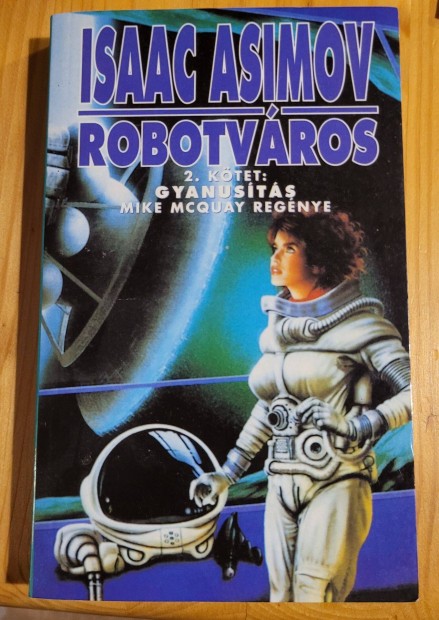 Isac Asimov Robotvros 2. rsz szp llapot elad