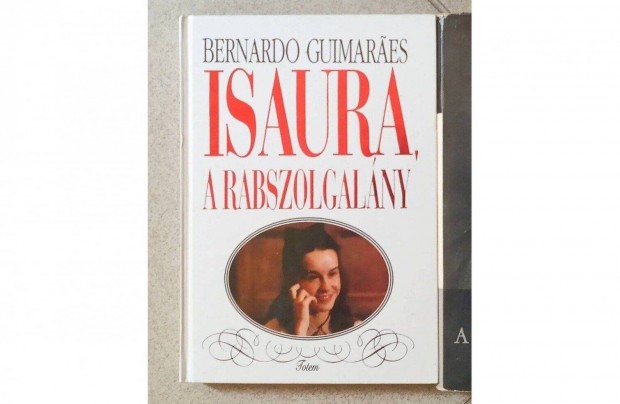 Isaura, a rabszolgalny - Bernardo Guimaraes knyv