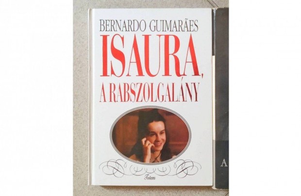 Isaura, a rabszolgalny - Bernardo Guimaraes regnye elad