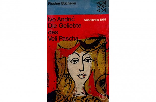 Ivo Andric: Die Geliebte des Veli Pascha (Csak szemlyesen!)