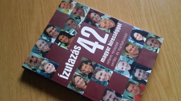 zutazs 42 magyar hressggel + Liscsinszky B.: Reform szakcsknyv