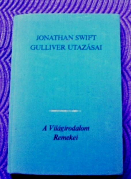 J Swift: Gulliver utazsai Gyr