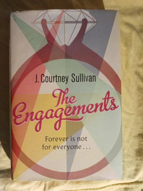 J. Courtney Sullivan: The Engagements Eljegyezve