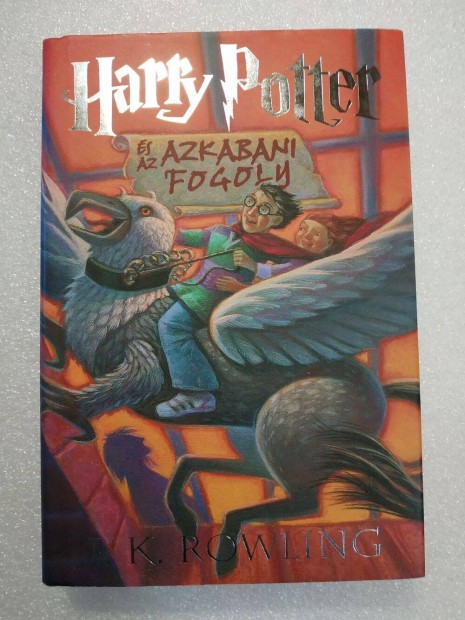 J. K. Rowling - Harry Potter s az Azkabani Fogoly