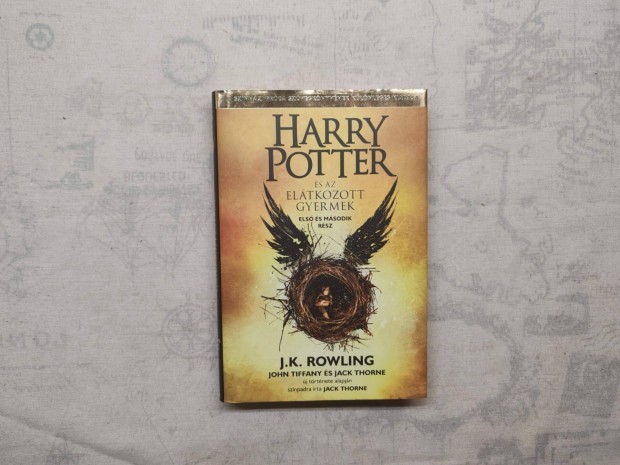 J. K. Rowling - Harry Potter s az eltkozott gyermek