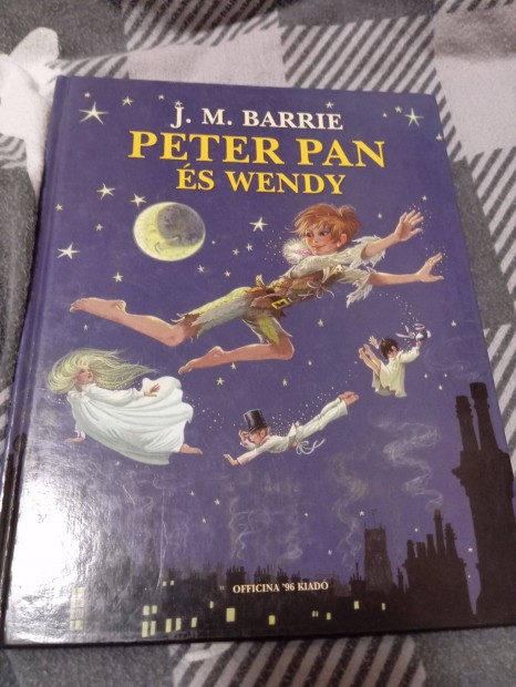 J. M. Barrie: Peter Pan s Wendy