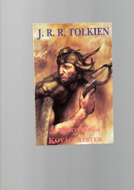 J. R. R. Tolkien: A woottoni kovcsmester - jszer