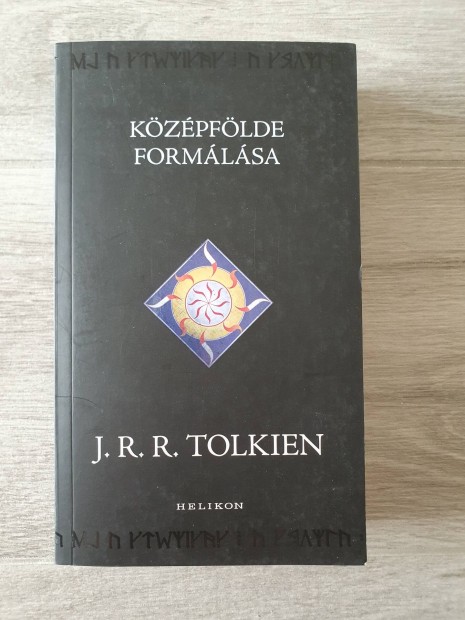 J. R. R. Tolkien: Középfölde formálása (Középfölde Históriája 4.)