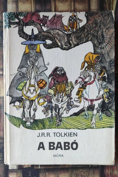 J. R. R. Tolkien - A bab (els magyar kiads, Szobotka Tibor fordts