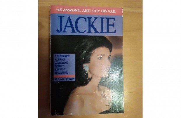 Jackie Kennedy knyv: Az asszony, akit gy hvnak, Jackie