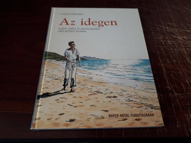 Jacques Ferrandez - Az idegen (Kpregny)