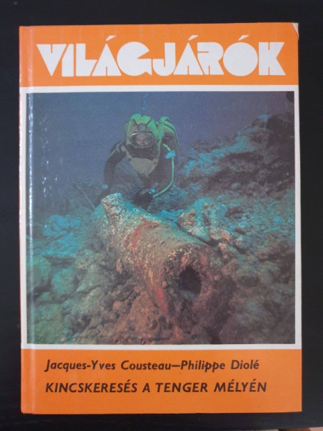Jacques Yves Cousteau / Philippe Diol - Kincskeress a tenger mlyn