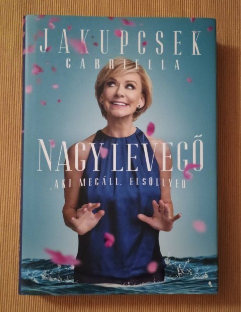 Jakupcsek Gabriella: Nagy leveg 