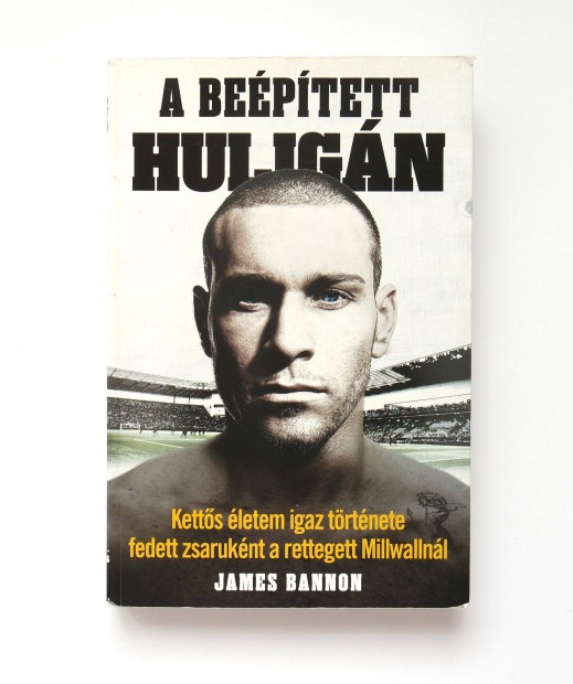 James Bannon - A beptett hulign - Ketts letem igaz trtnete