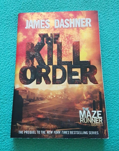 James Dashner - The Kill Order knyv (angol nyelv)