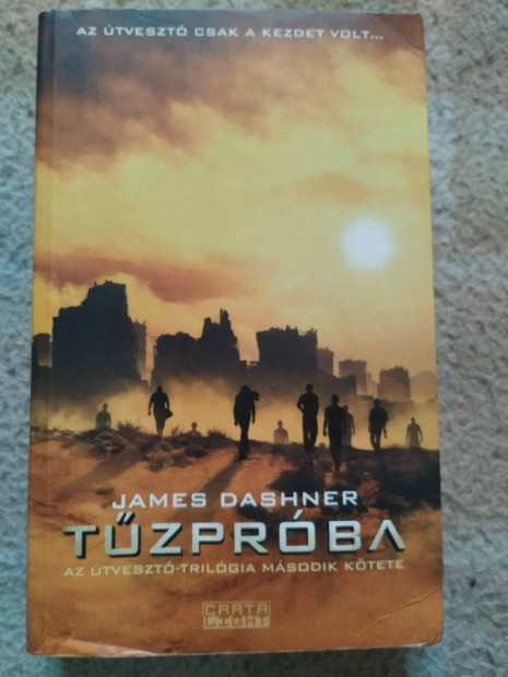James Dashner : Tűzpróba