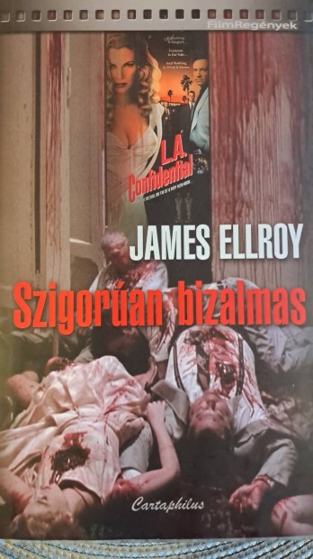 James Ellroy Szgoran Bizalmas 