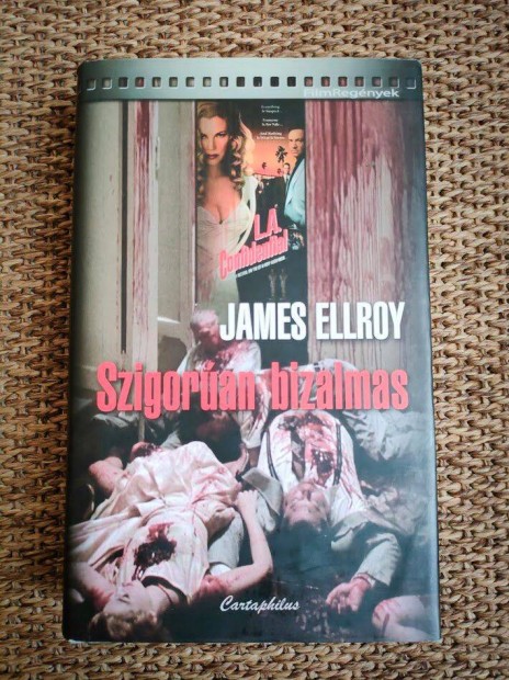 James Ellroy: Szigoran bizalmas