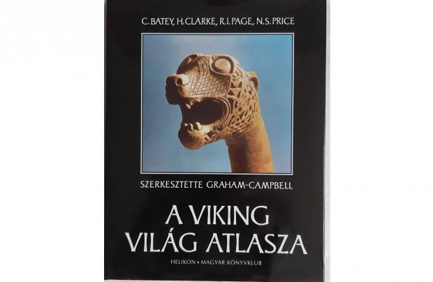 James Graham-Campbell: A viking világ atlasza
