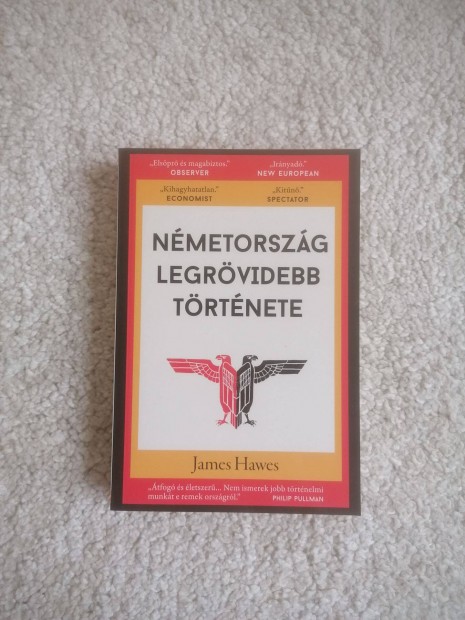 James Hawes: Nmetorszg legrvidebb trtnete