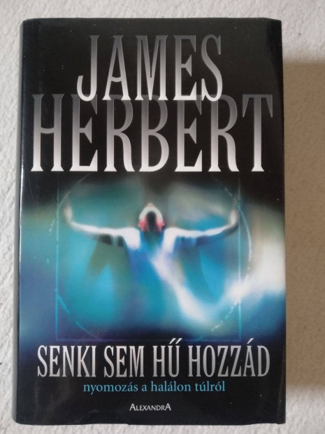 James Herbert: Senki sem h hozzd