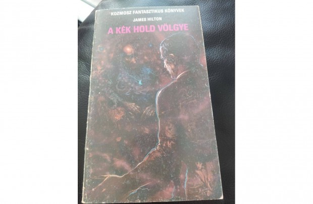 James Hilton A Kk Hold vlgye - Kozmosz Fantasztikus Knyvek