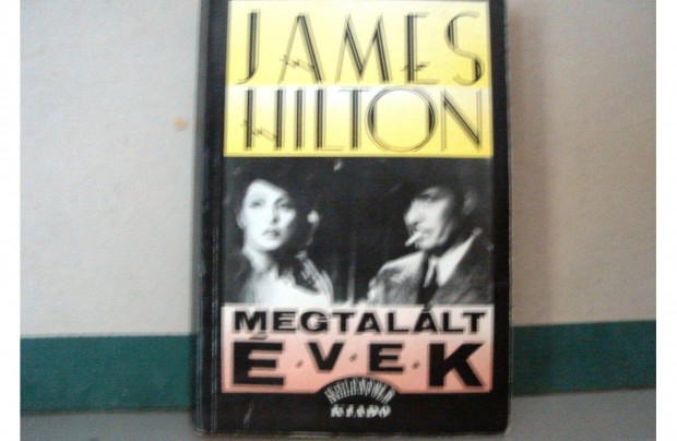 James Hilton: Megtallt vek