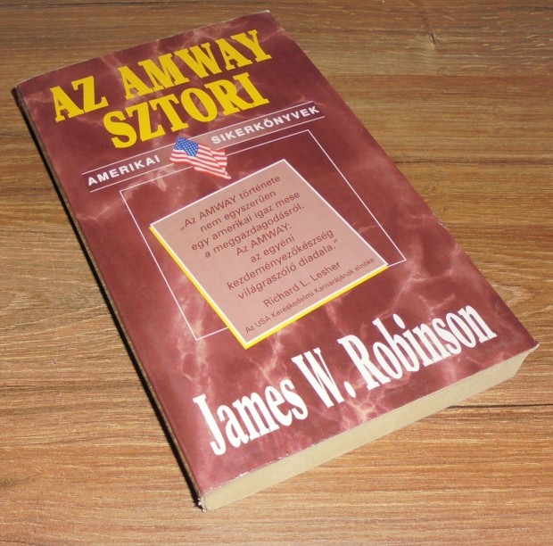 James W. Robinson: Az Amway sztori
