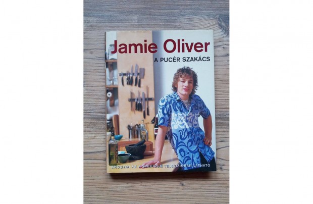 Jamie Oliver A pucr szakcs knyv