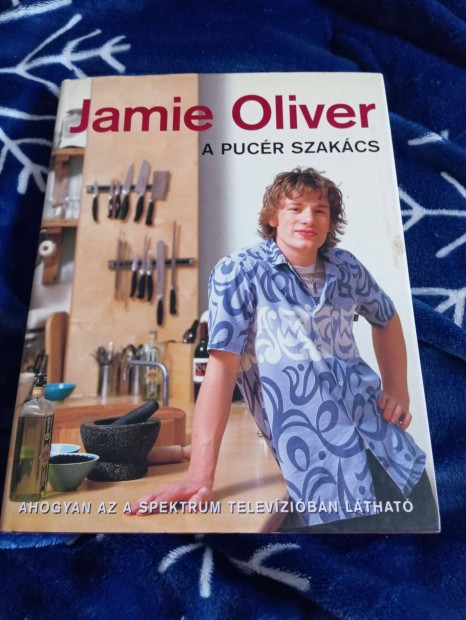 Jamie Oliver: A pucr szakcs