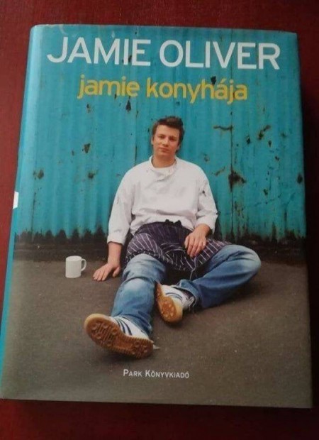 Jamie Oliver: Jamie konyhja c. knyv jszer llapotban elad
