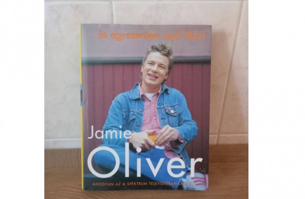 Jamie Oliver szakcsknyv elad, j!