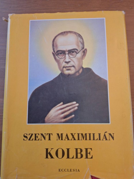 Jan Dobraczynski- Balssy Pter: Szent Maximillin Kolbe