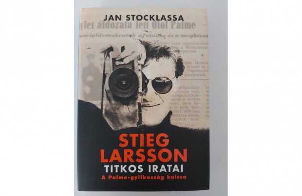 Jan Stocklassa: Stieg Larsson titkos iratai