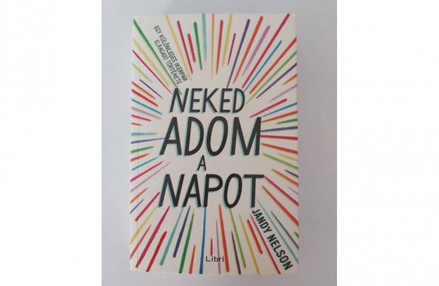 Jandy Nelson: Neked adom a napot