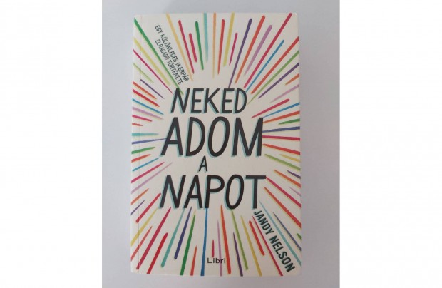 Jandy Nelson: Neked adom a napot