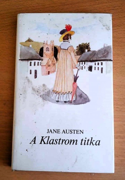 Jane Austen A Klastrom titka