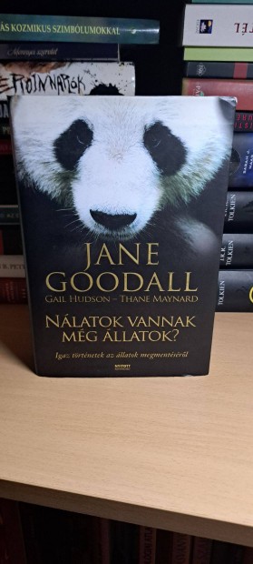 Jane Goodall: Nlatok vannak mg llatok?