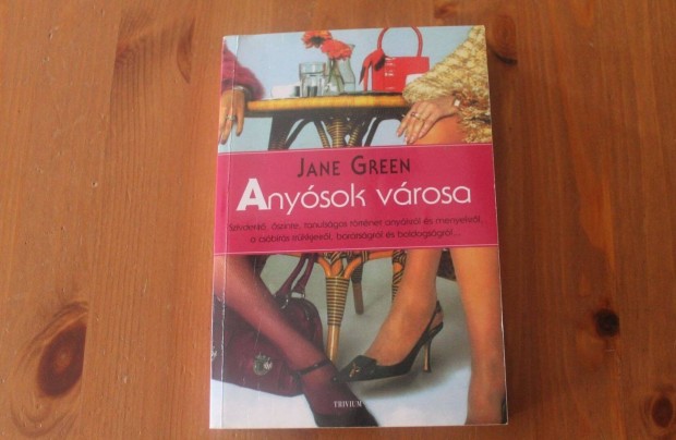 Jane Green - Anysok vrosa