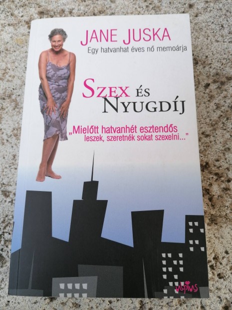 Jane Juska - Szex s nyugdj 