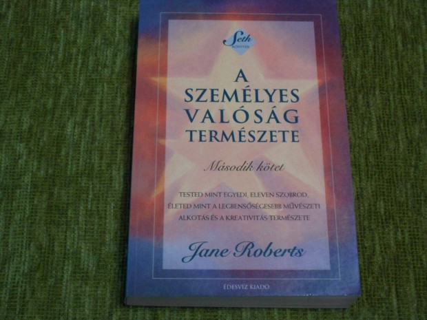 Jane Roberts: A szemlyes valsg termszete - msodik ktet