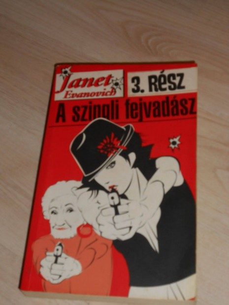 Janet Evanovich: A szingli fejvadász 3. (7790)