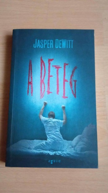 Jasper Dewitt A beteg c knyv 1800 Ft