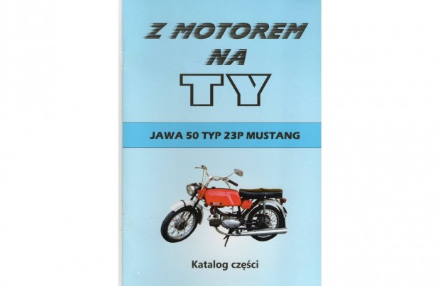 Jawa 50 Typ 23 P Mustang alkatrsz katalgus ( Lengyel )(9.)