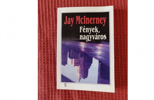 Jay Mcinerney Fnyek, nagyvros amerikai regny